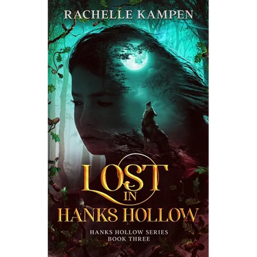 Lost in Hanks Hollow: Hanks Hollow Series Book Three