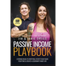 Passive Income Playbook: Leverage Build-To-Rent Real Estate To Buy Back Your Time & Create A Legendary Family Life