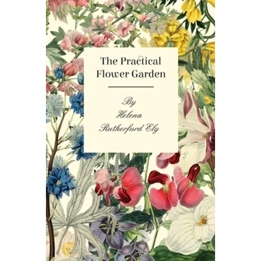 The Practical Flower Garden