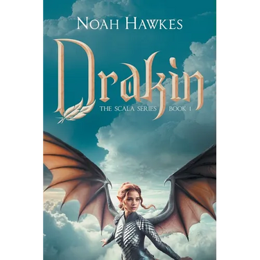 Drakin: The Scala Series Book 1