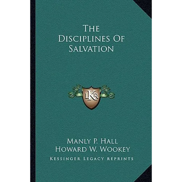 The Disciplines Of Salvation