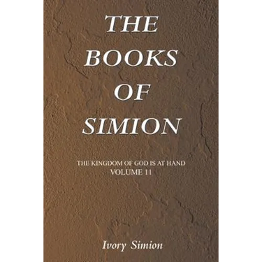 The Kingdom of God Is at Hand: The Books of Simion