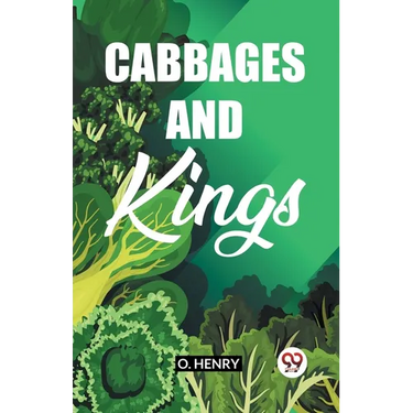Cabbages And Kings