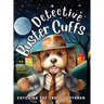 Detective Buster Cuffs: Catching the Treat Snatcher