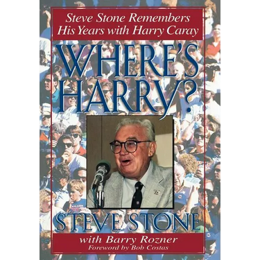 Where's Harry?: Steve Stone Remembers His Years with Harry Caray