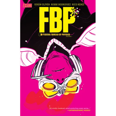 Fbp: Federal Bureau of Physics Vol. 1: The Paradigm Shift (2026)