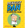 Dentist Dan (A Coloring Book)