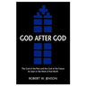 God After God: The God of the Past and the God of the Future as Seen in the Work of K