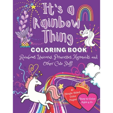 It's a Rainbow Thing: Coloring Book