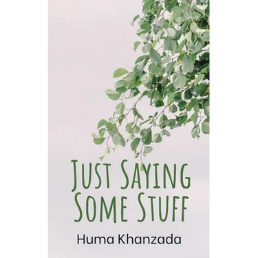 Just Saying Some Stuff