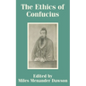 The Ethics of Confucius