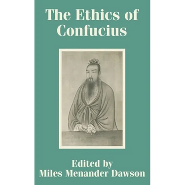 The Ethics of Confucius
