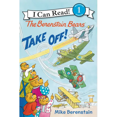 The Berenstain Bears Take Off!