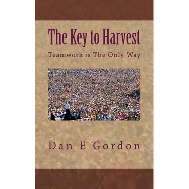 The Key to Harvest: No harvest without Teamwork
