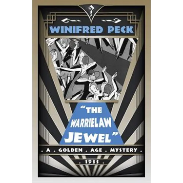 The Warrielaw Jewel: A Golden Age Mystery
