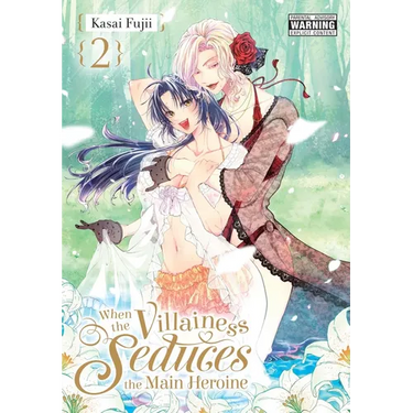 When the Villainess Seduces the Main Heroine, Vol. 2