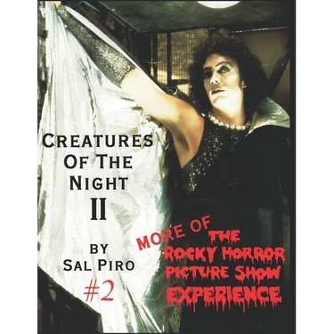 Creatures Of The Night II: More of The Rocky Horror Picture Show Experience