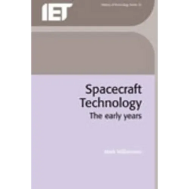 Spacecraft Technology: The Early Years