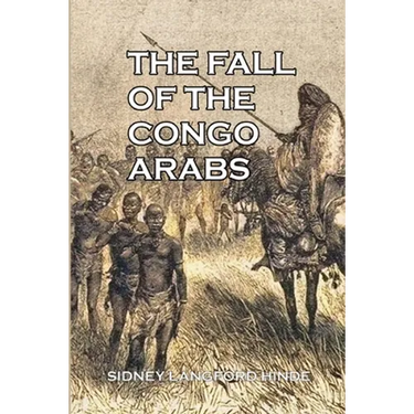 The Fall of the Congo Arabs
