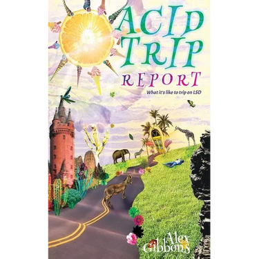 Acid Trip Report - What it's like to trip on LSD