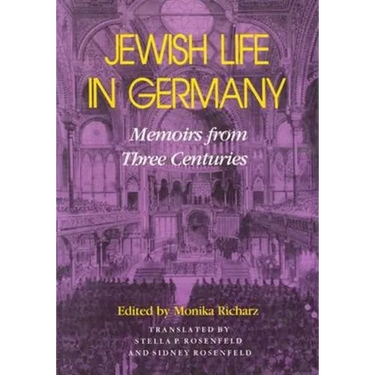 Jewish Life in Germany: Memoirs from Three Centuries