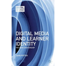Digital Media and Learner Identity: The New Curatorship