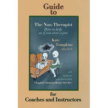 Guide to The Non-Therapist: for Coaches and Instructors