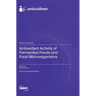 Antioxidant Activity of Fermented Foods and Food Microorganisms