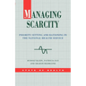 Managing Scarcity