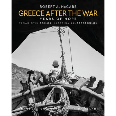 Greece After the War: Years of Hope