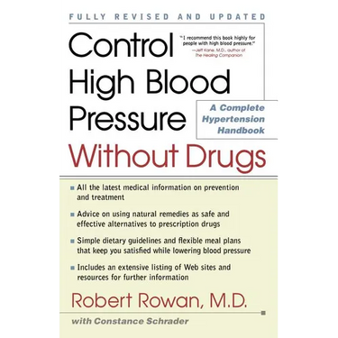 Control High Blood Pressure Without Drugs: A Complete Hypertension Handbook