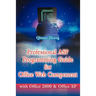 Professional ASP Programming Guide for Office Web Component: With Office 2000 and Office XP