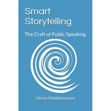 Smart Storytelling: The Craft of Public Speaking