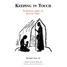 Keeping in Touch: Posthumous Papers on Ignatian Topics
