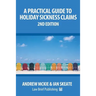 A Practical Guide to Holiday Sickness Claims: 2nd Edition