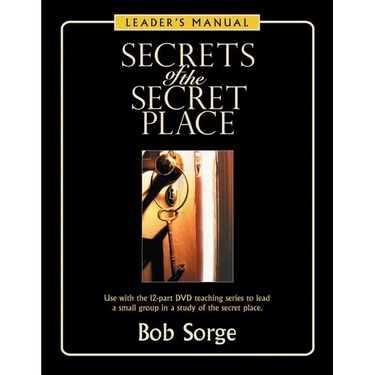 Secrets of the Secret Place: Leader's Manual
