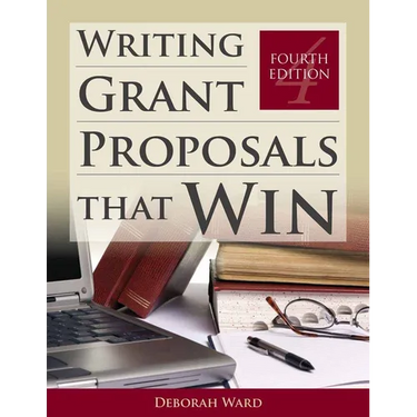 Writing Grant Proposals That Win: .