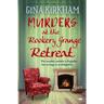 Murders at The Rookery Grange Retreat