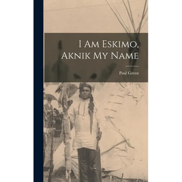 I Am Eskimo, Aknik My Name