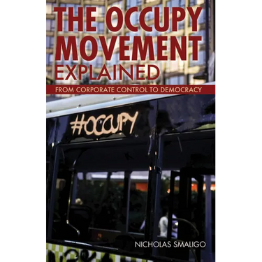 The Occupy Movement Explained