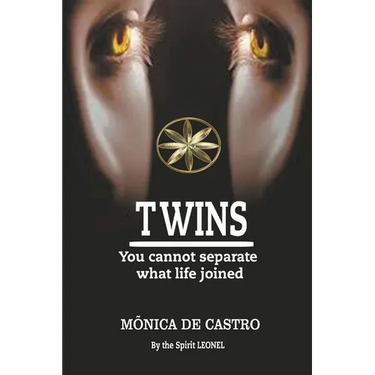 Twins: You Cannot Separate What Life Joined