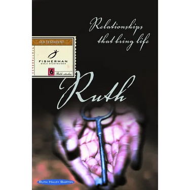 Ruth: Relationships That Bring Life