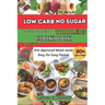 Low Carbs, No Sugar, Stress-Free Toddler's Cookbook: Kid's Meals Made Easy for Busy Parents
