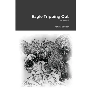 Eagle Tripping Out