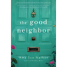 The Good Neighbor