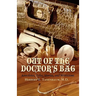Out of the Doctor's Bag