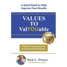 Values to ValYOUable: A Simple 3-Step Approach to Recognition and Rewards