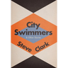 City Swimmers & Other Stories