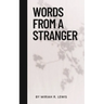 Words from a Stranger