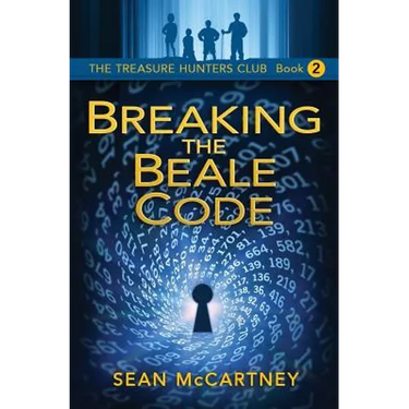 The Treasure Hunters Club: Breaking the Beale Code